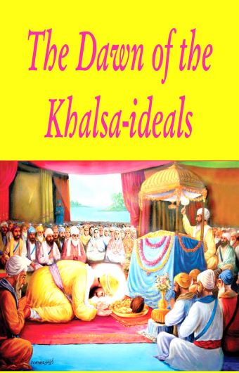 14 The Dawn of The Khalsa Ideals